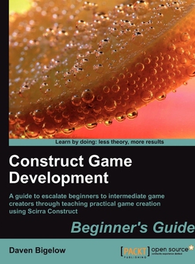 按需印刷不退不换Construct Game Development Beginners Guide[9781849516600]
