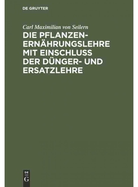 预订DEG Die Pflanzenern?hrungslehre mit Einschlu? der Dünger  und Ersatzlehre