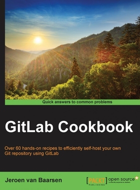 按需印刷GitLab Cookbook[9781783986842]