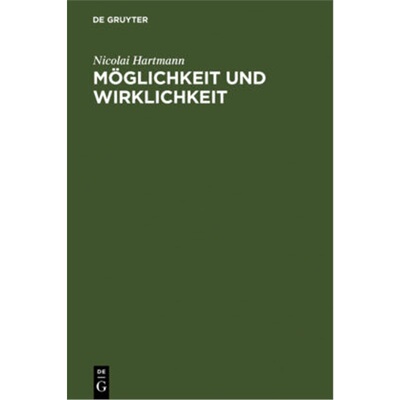 预订【德语】 Möglichkeit und Wirklichkeit[9783110001518]