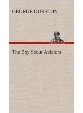 按需印刷The Boy Scout Aviators[9783849518035]