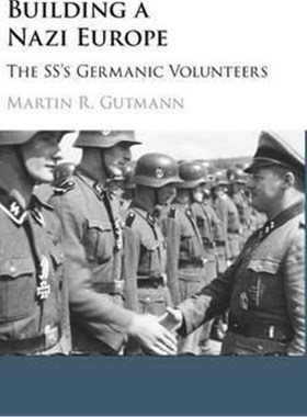 按需印刷Building a Nazi Europe:The SS's Germanic Volunteers[9781107155435]