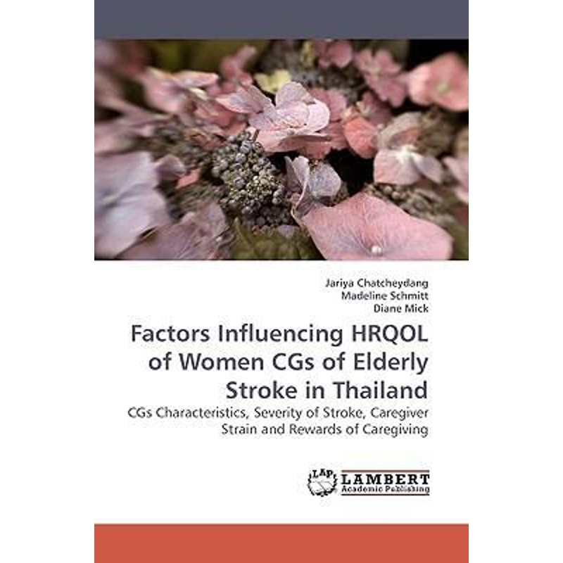 按需印刷Factors Influencing Hrqol of Women CGS of Elderly Stroke in Thailand[9783838309491]