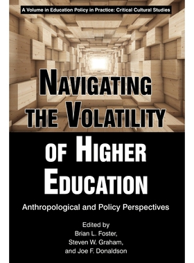 按需印刷不退不换Navigating the Volatility of Higher Education[9781641131438]