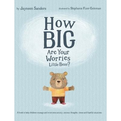 按需印刷不退不换How Big Are Your Worries Little Bear?[9781925089219]