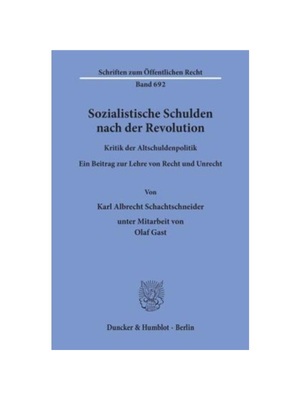 预订【德语】Sozialistische Schulden nach der Revolution.:Kritik der Altschuldenpolitik. Ein Beitrag zur Lehre von Recht