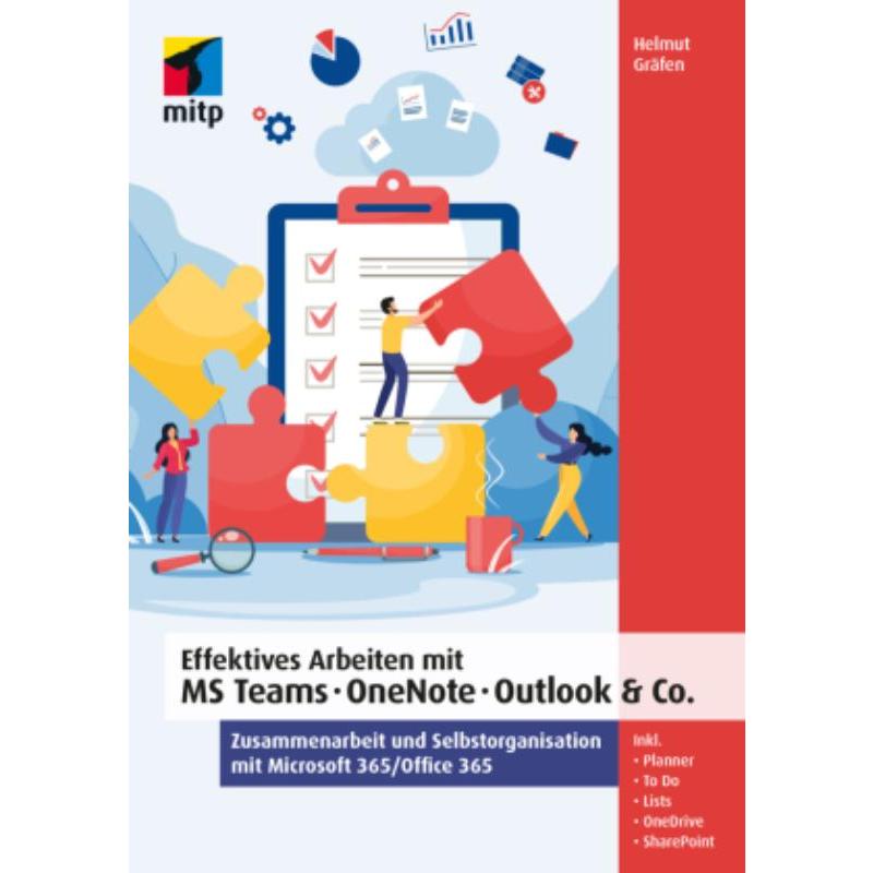 预订【德语】 Effektives Arbeiten mit MS Teams, OneNote, Outlook & Co.:Zusammenarbeit und Selbsto