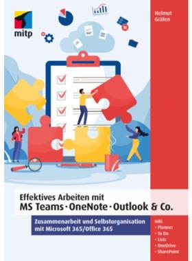 预订【德语】 Effektives Arbeiten mit MS Teams, OneNote, Outlook & Co.:Zusammenarbeit und Selbsto