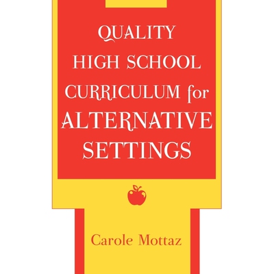 按需印刷不退不换Quality High School Curriculum for Alternative Settings[9780810846265]