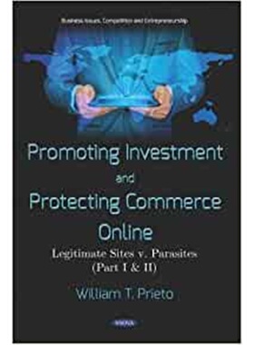 预订Promoting Investment and Protecting Commerce Online:Legitimate Sites v. Parasites (Part I & II)