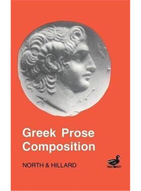 按需印刷不退不换Greek Prose Composition[9780715612842]
