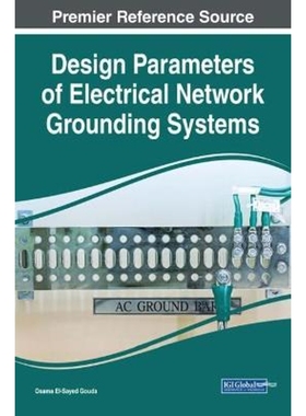 按需印刷Design Parameters of Electrical Network Grounding Systems[9781522538530]