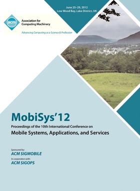 预订MobiSys 12 Proceedings of the 10th International Conference on Mobile Systems, Applications and Serv