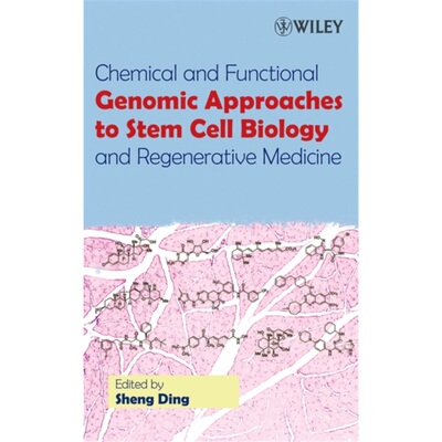 预订Chemical and Functional Genomic Approaches to Stem Cell Biology and Regenerative[9780470041468]