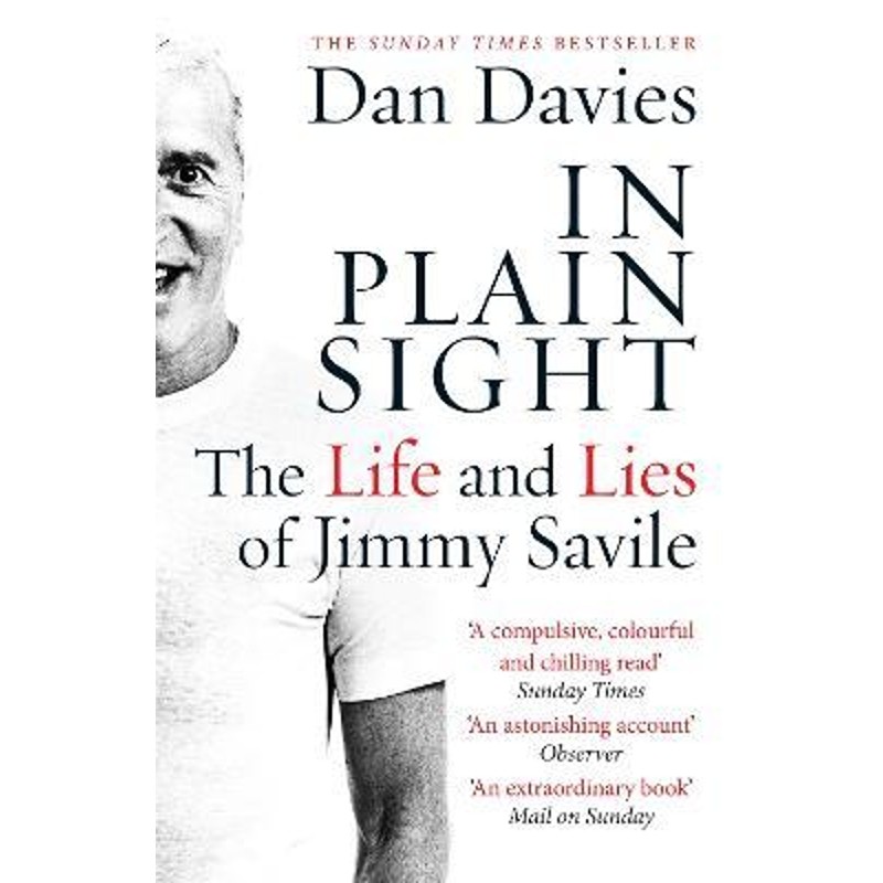 预订不退不换In Plain Sight:The Life and Lies of Jimmy Savile
