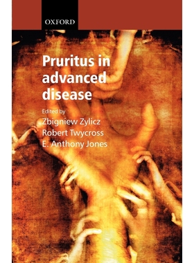 按需印刷Pruritus in Advanced Disease[9780198525103]