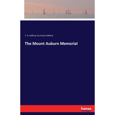 按需印刷The Mount Auburn Memorial[9783337288389]