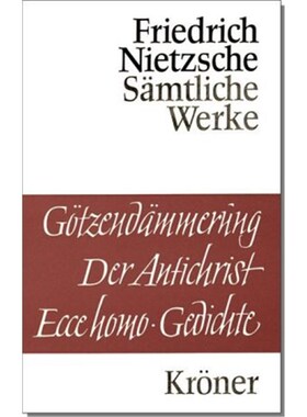 预订【德语】Götzendämmerung - Der Antichrist - Ecce homo. Der Antichrist. Ecce homo; Gedich