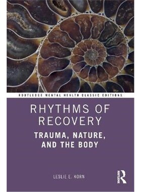 按需印刷不退不换Rhythms of Recovery:Trauma, Nature, and the Body[9780367773618]