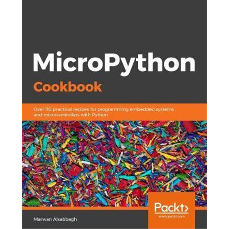 按需印刷MicroPython Cookbook[9781838649951]