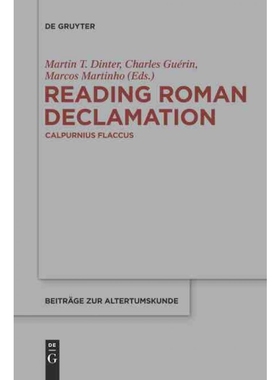 按需印刷DEG Reading Roman Declamation   Calpurnius Flaccus[9783110685138]