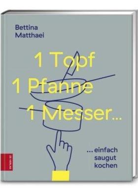 预订【德语】 1 Topf, 1 Pfanne, 1 Messer ...:saugut kochen...ganz einfach