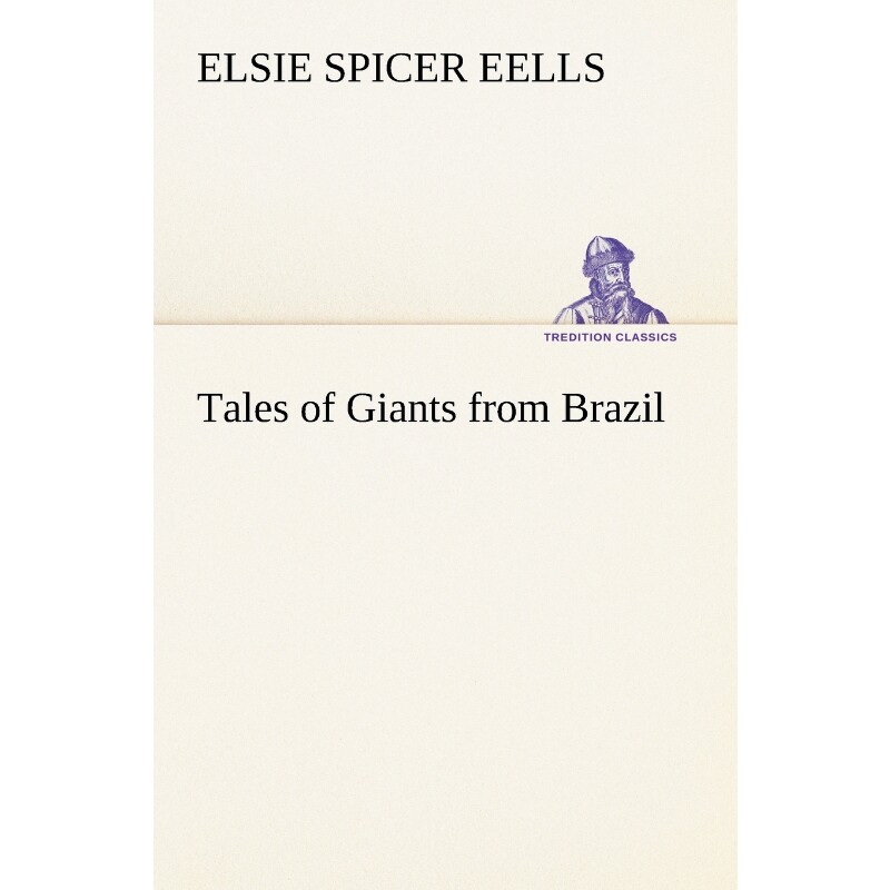 按需印刷不退不换Tales of Giants from Brazil[9783849185558]