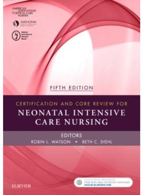 预订Certification and Core Review for Neonatal Intensive Care Nursing