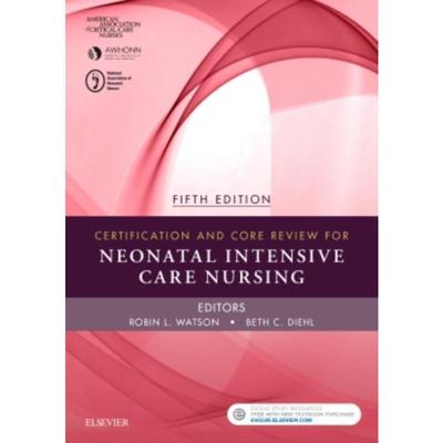 预订Certification and Core Review for Neonatal Intensive Care Nursing
