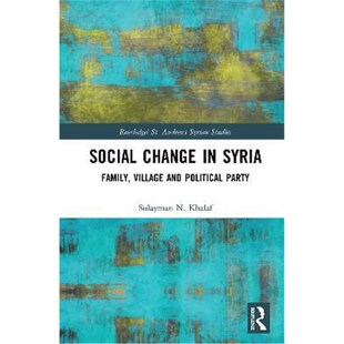 按需印刷不退不换Social Change Village Syria and Family Party 9780367506261 Political