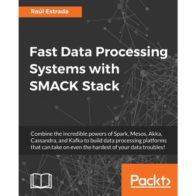 按需印刷Fast Data Processing Systems with SMACK Stack[9781786467201]