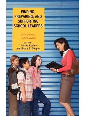 按需印刷Finding, Preparing, and Supporting School Leaders[9781607098379]