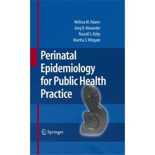 Public for Epidemiology Practice 9780387094380 Health 預訂Perinatal