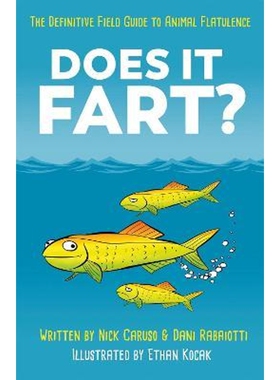 预订不退不换Does It Fart?:The Definitive Field Guide to Animal Flatulence
