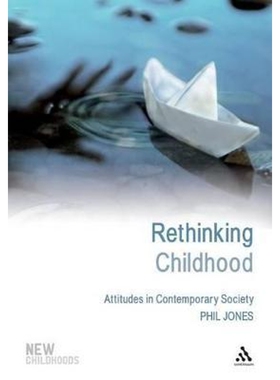 按需印刷不退不换Rethinking Childhood[9780826499363]