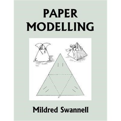 按需印刷Paper Modelling (Yesterday's Classics)[9781633341548]