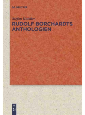 按需印刷不退不换DEG Rudolf Borchardts Anthologien[9783110228298]