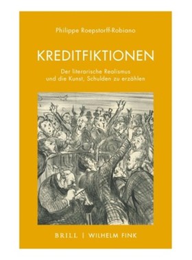 预订【德语】Kreditfiktionen:Der literarische Realismus und die Kunst, Schulden zu erzählen