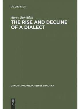 按需印刷DGYT The Rise and Decline of a Dialect[9789027932068]