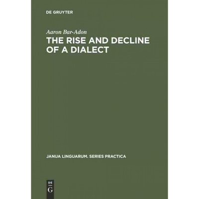 按需印刷DGYT The Rise and Decline of a Dialect[9789027932068]