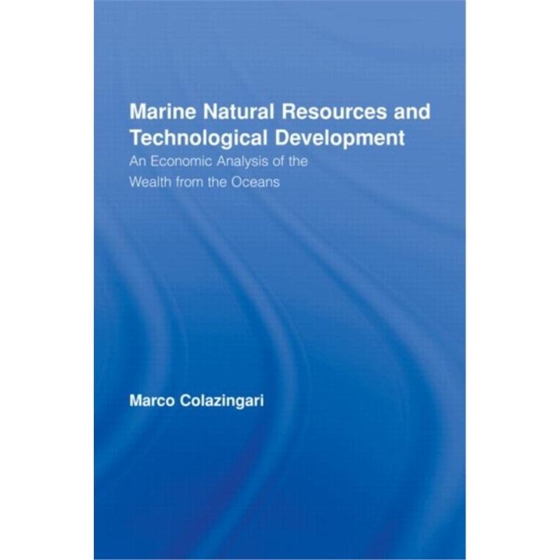 预订Marine Natural Resources and Technological Development[9780415958523]