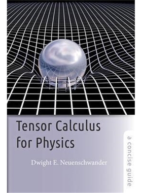 按需印刷图书Tensor Calculus for Physics:A Concise Guide[9781421415659]
