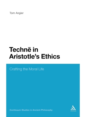 按需印刷Techne in Aristotle s Ethics[9780826462718]