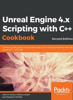 按需印刷Unreal Engine 4.x Scripting with C++ Cookbook - Second edition[9781789809503]