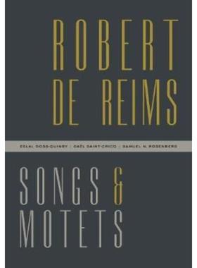预订Robert de Reims:Songs and Motets