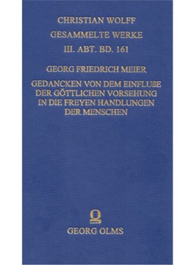 预订【德语】Gedancken von dem Einfluße der göttlichen Vorsehung in die freyen Handlungen de