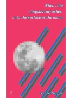 按需印刷When I die slingshot my ashes onto the surface of the moon[9780648147565]