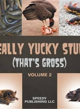 按需印刷Really Yucky Stuff (That's Gross Volume 2)[9781635013023]