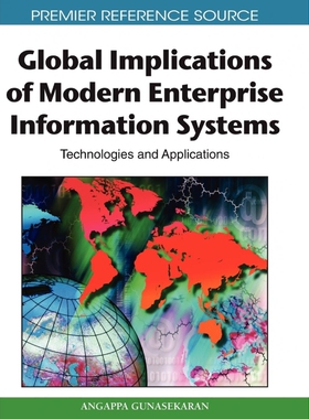 按需印刷不退不换Global Implications of Modern Enterprise Information Systems[9781605661469]