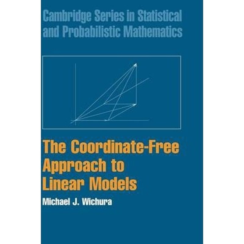 预订the coordinate-free approach to linear models